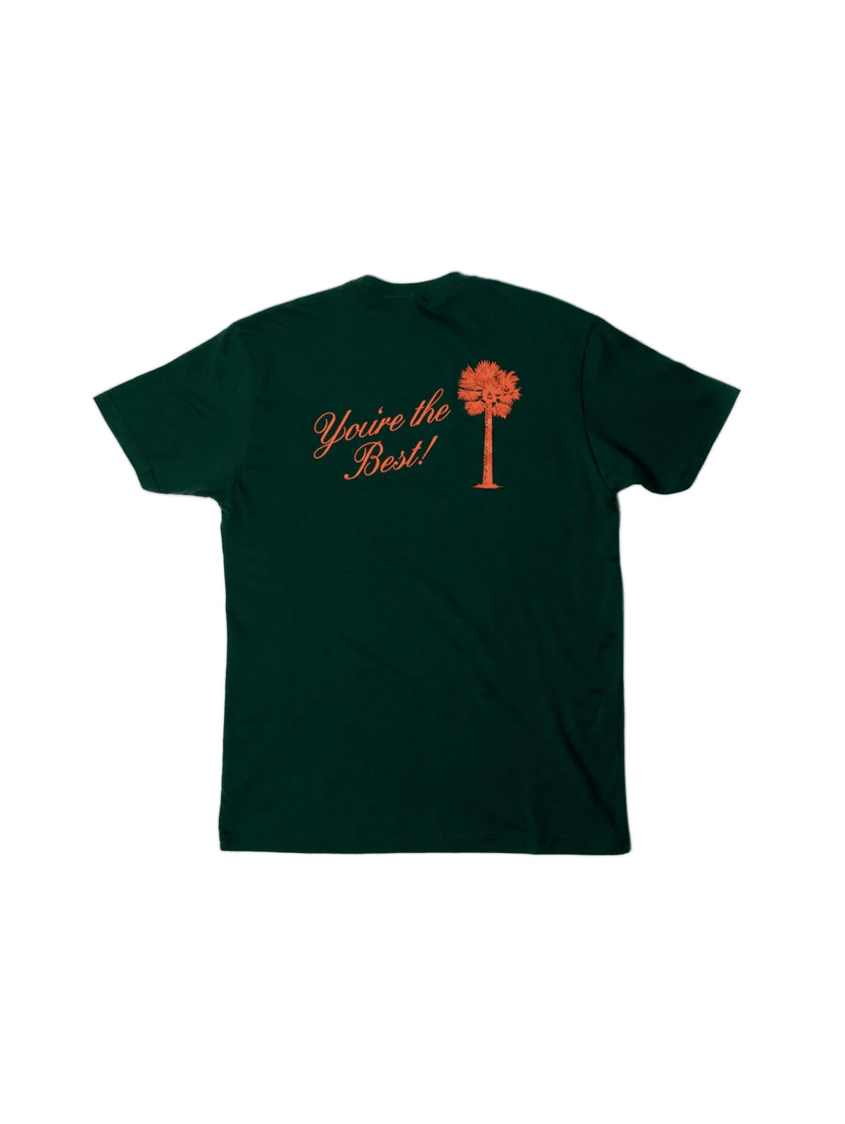 You're The Best T Shirt